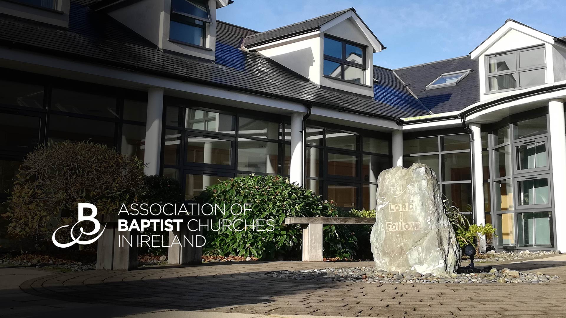 Association of Baptist Churches in Ireland - Baptist Centre, Lord I Follow, Banner